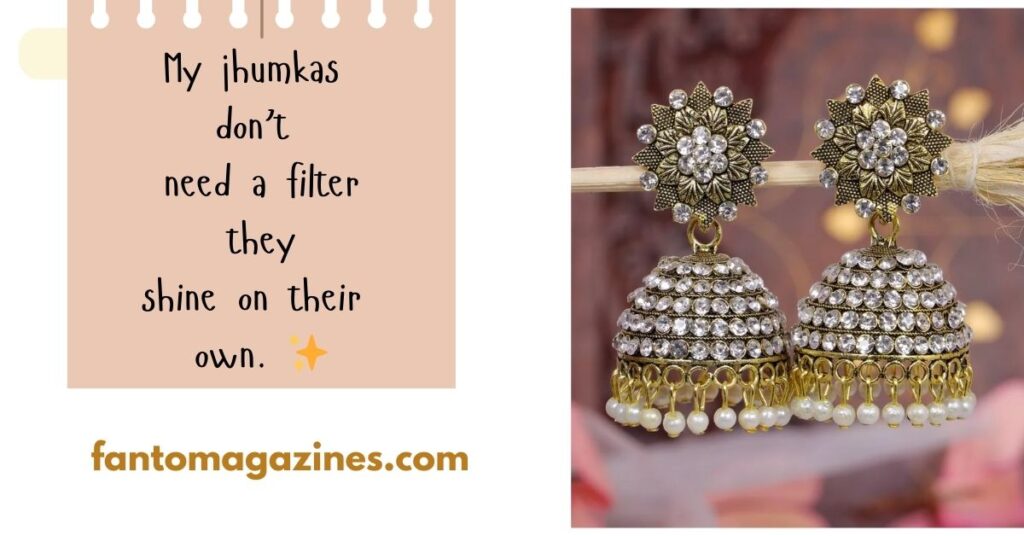 jhumka captions