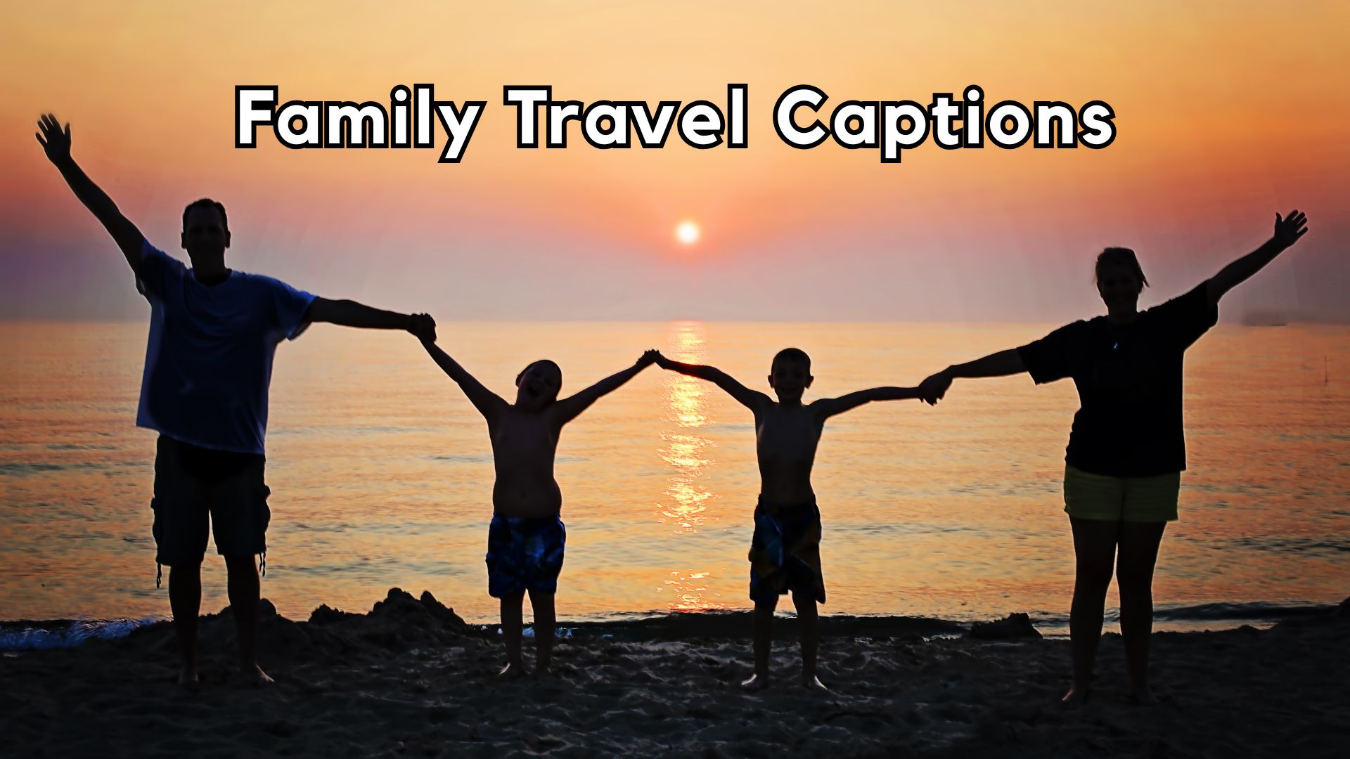 Family Travel Captions