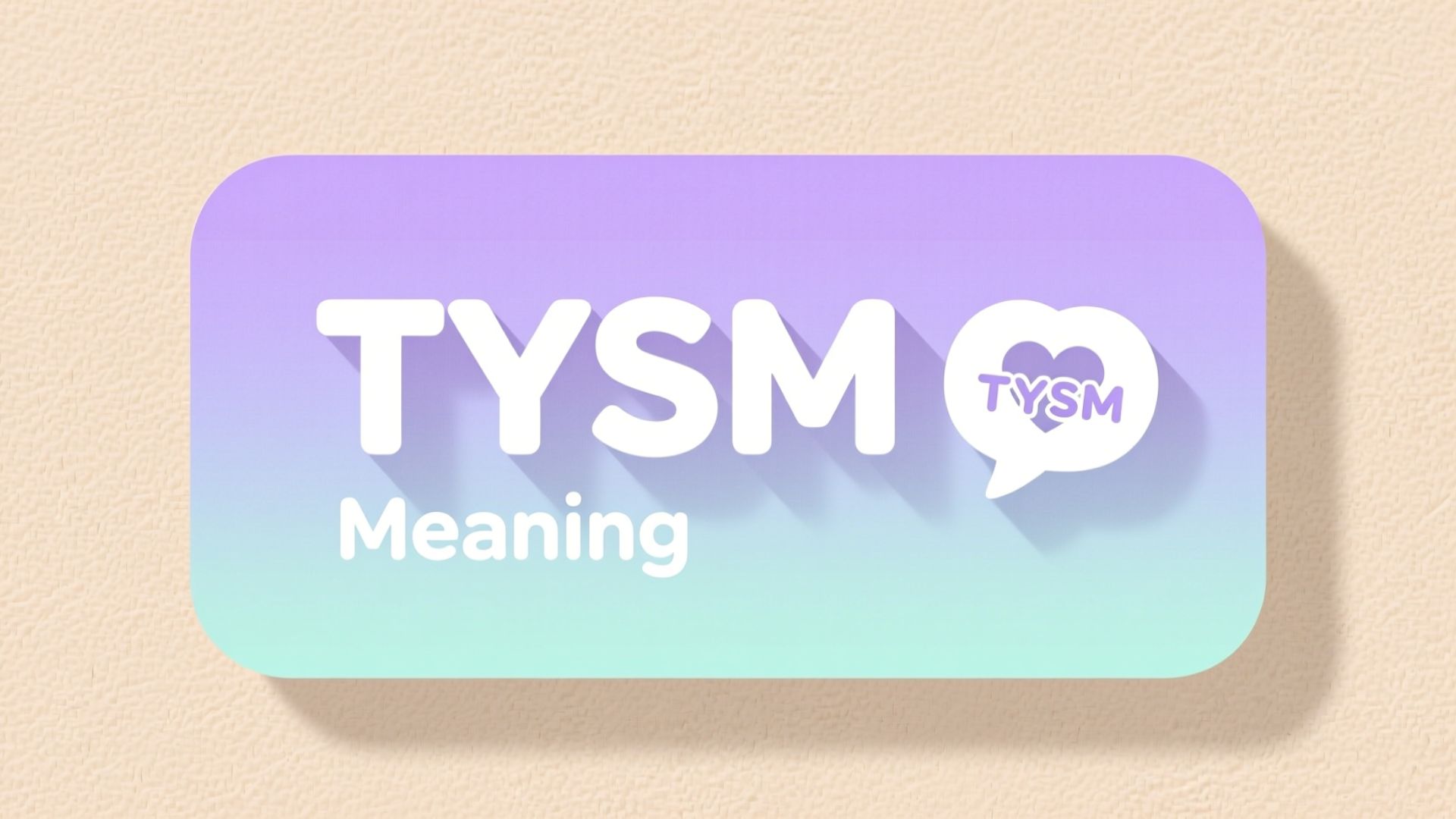 TYSM Meaning