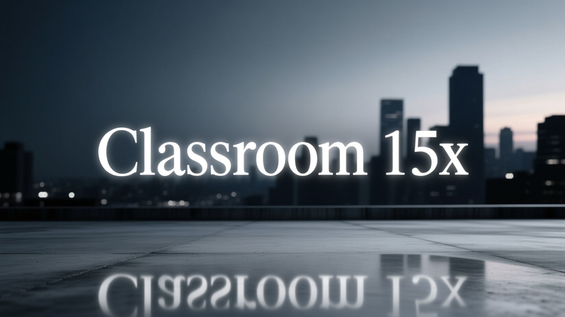Classroom 15x