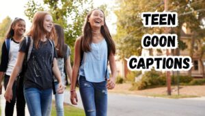 Teen Goon Captions
